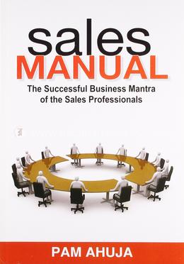 Sales Manual: The Successful Business mantra of the Sales Professionals image