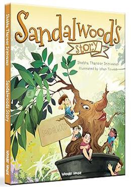 Sandalwood’s Story