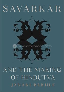 Savarkar and the Making of Hindutva image