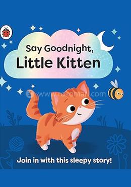 Say Goodnight, Little Kitten image