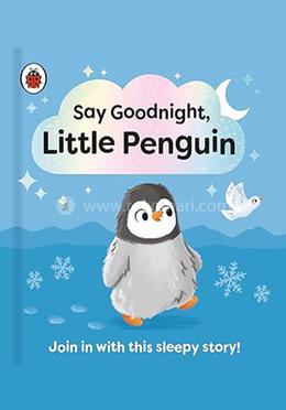 Say Goodnight, Little Penguin image