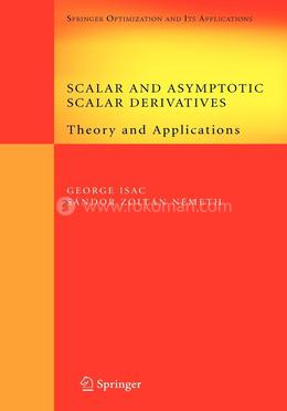 Scalar and Asymptotic Scalar Derivatives: Theory and Applications image