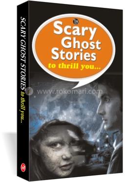 Scary Ghost Stories To Thrill You image