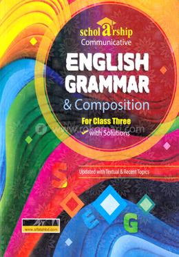 Scholarship Communicative English Grammar And Composition - Class 3 image