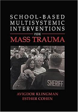 School-Based Multisystemic Interventions For Mass Trauma image