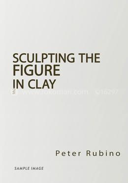 Sculpting the Figure in Clay image