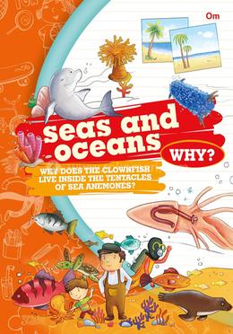 Seas And Oceans Why?