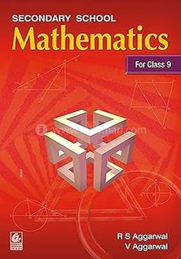 Secondary School Mathematics for Class 9 - 6th Edition