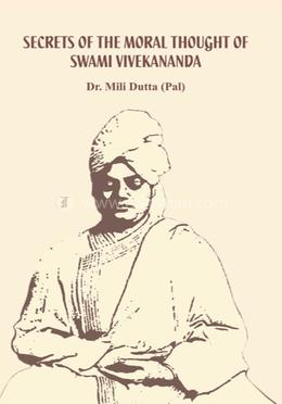 Secrets Of The Moral Thought Of Swami Vivekananda image