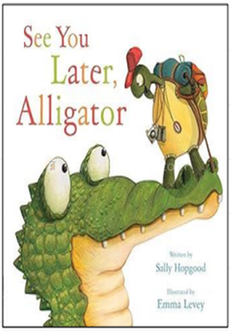 See You Later, Alligator 