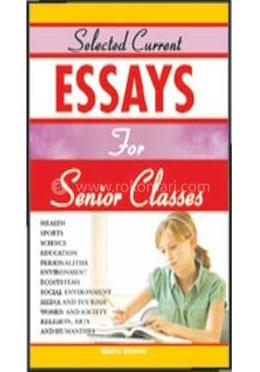 Selected Current Essays for Senior Classes image