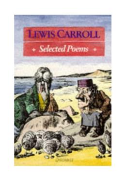 Selected Poems: Lewis Carroll