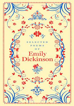 Selected Poems of Emily Dickinson (Barnes and Noble Collectible Editions): A Growing-Up Guide for the Changing You image