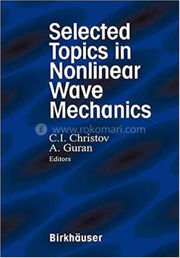 Selected Topics in Nonlinear Wave Mechanics image