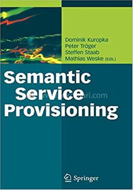 Semantic Service Provisioning