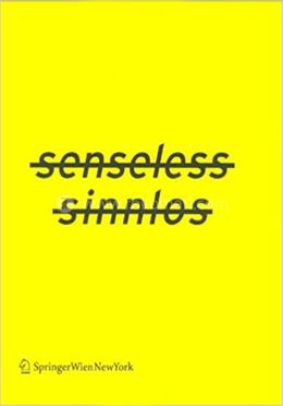 Senseless Sinnlos