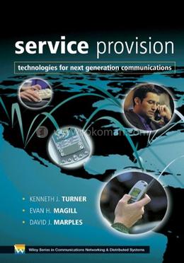 Service Provision - Technologies for Next Generation Communications (Wiley Series on Communications Networking image
