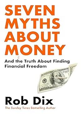 Seven Myths About Money