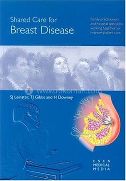 Shared Care For Breast Disease 