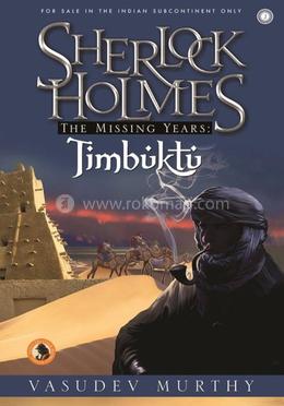 Sherlock Holmes The Missing Years: Timbuktu image