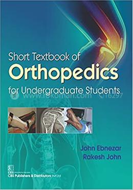 Short Textbook of Orthopedics for Undergraduates Students image