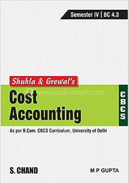 Shukla and Grewal's Cost Accounting - Semester 4 image