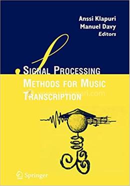 Signal Processing Methods for Music Transcription