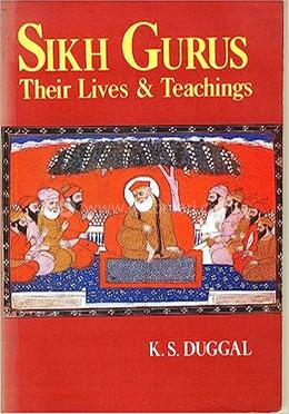 Sikh Gurus: Their Lives And Teachings image