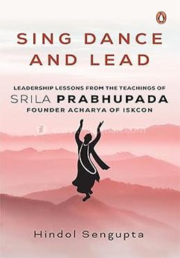 Sing Dance and Lead