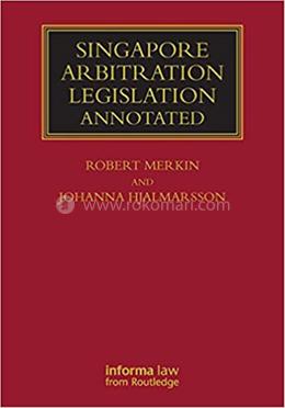 Singapore Arbitration Legislation Annotated image