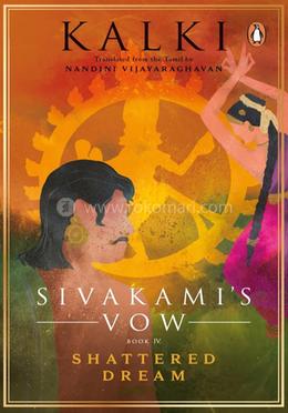 Sivakami's Vow Book IV: Shattered Dream image
