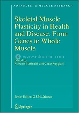 Skeletal Muscle Plasticity in Health and Disease - Advances in Muscle Research : 2 image