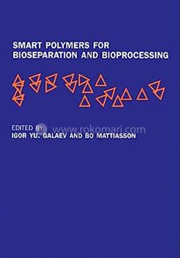 Smart Polymers for Bioseparation and Bioprocessing image