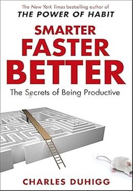 Smarter Faster Better