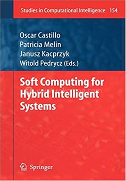 Soft Computing for Hybrid Intelligent Systems image