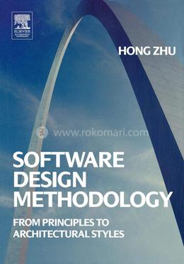 Software Design Methodology From Principles to Architectural Styles image
