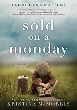 Sold on a Monday: A Novel image