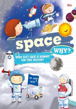 Space Why?