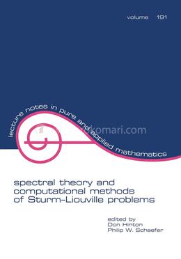 Spectral Theory and Computational Methods of Sturm-Liouville Problems : Volume 191 image