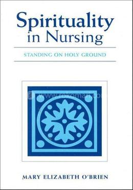 Spirituality in Nursing Standing on Holy Ground image