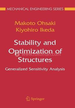 Stability and Optimization of Structures: Generalized Sensitivity Analysis (Mechanical Engineering Series) image