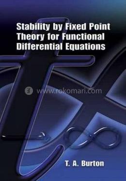 Stability by Fixed Point Theory for Functional Differential Equations (Dover Books on Mathematics) image