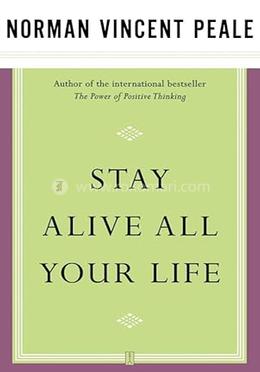 Stay Alive All Your Life image