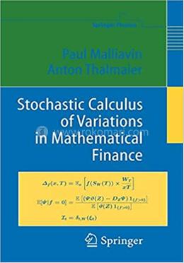Stochastic Calculus of Variations in Mathematical Finance image