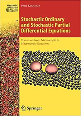 Stochastic Ordinary and Stochastic Partial Differential Equations image
