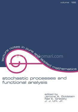 Stochastic Processes and Functional Analysis : Volume 186