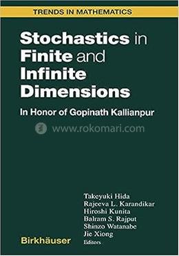 Stochastics in Finite and Infinite Dimensions