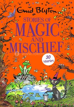 Stories of Magic and Mischief