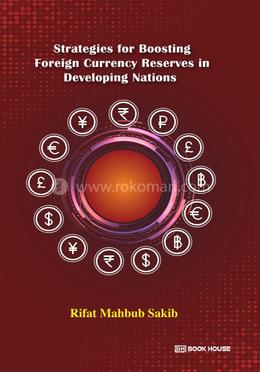 Strategies for Boosting Foreign Currency Reserves in Developing Nations image