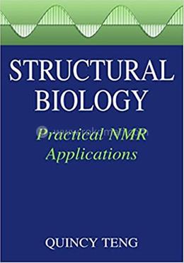 Structural Biology: Practical NMR Applications image